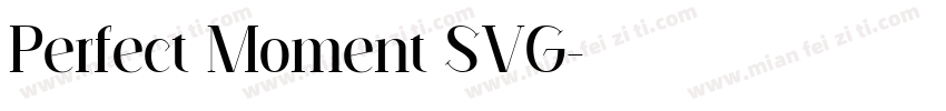 Perfect Moment SVG字体转换